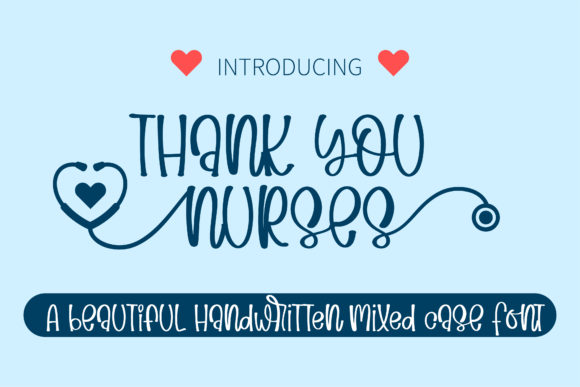 Thank You Nurses: A Script Font for Web Design