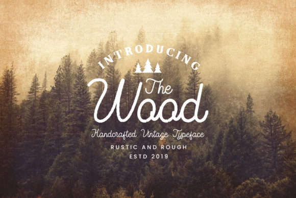 The Wood: A Font That Breathes Life into Handmade Creations